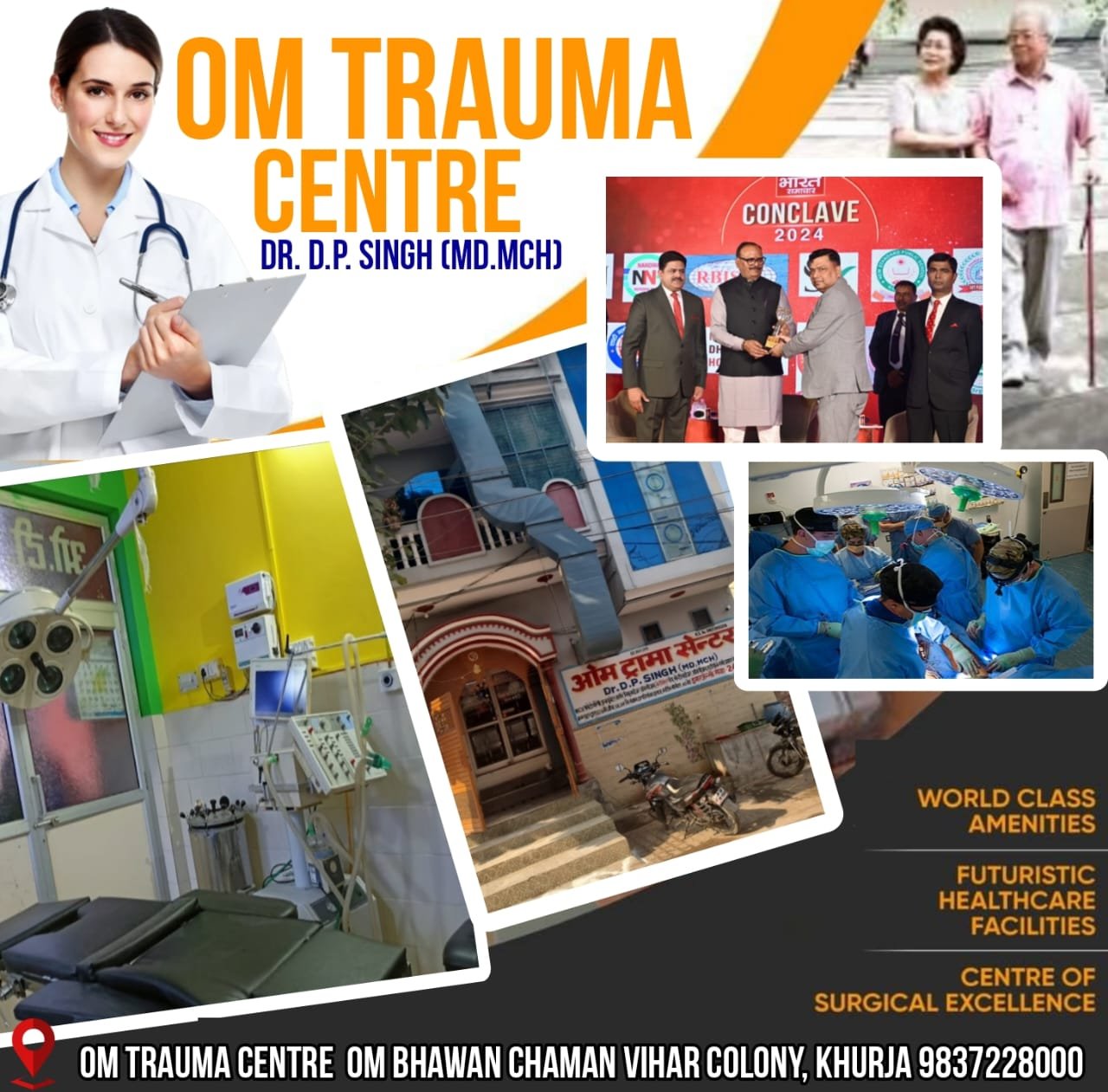 Om Trauma Centre, Khurja - Dr. D.P. Singh
